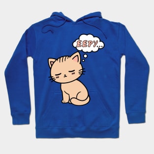 Eepy Cat - Cute Sleepy Kitten Meme Hoodie